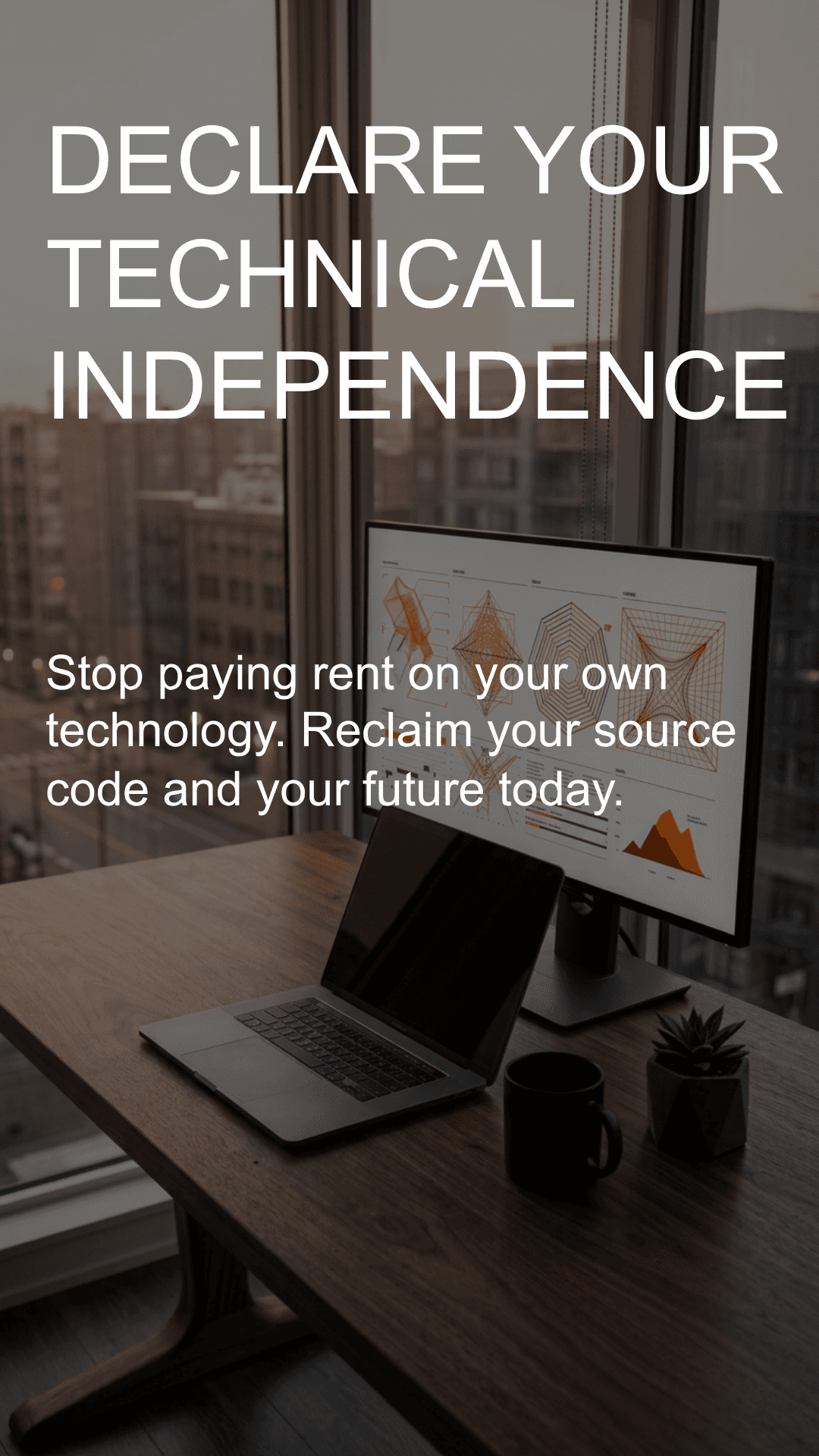 Declare Your Technical Independence